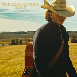 The Look In Your Eyes