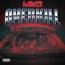 Overkill