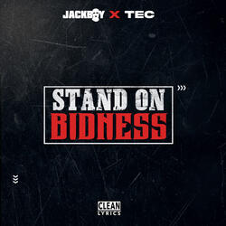 Stand On Bidness