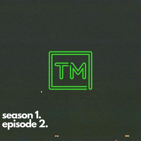Season 1. Episode 2.