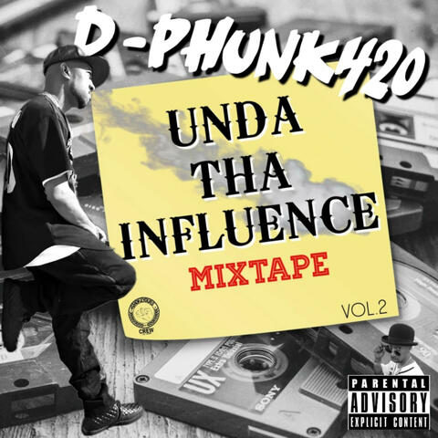 Unda Tha Influence, Vol. 2