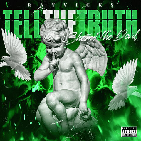 Tell The Truth & Shame The Devil