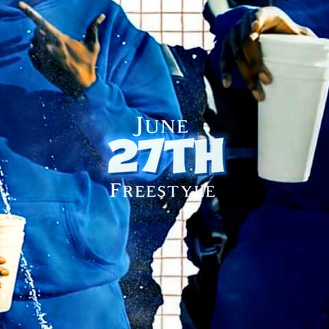 June 27th Freestyle