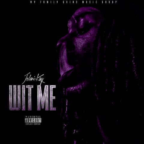 Wit Me