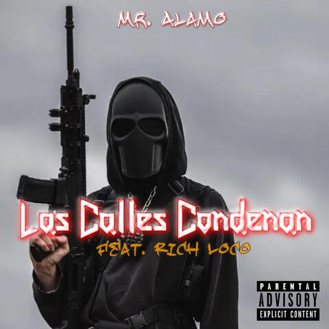 Las Calles Condenan (feat. Rich Loco)