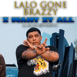 I Want It All (Lalo Story)