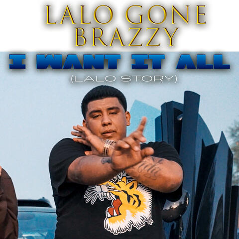 I Want It All (Lalo Story)