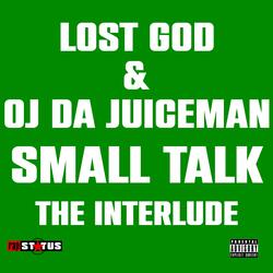 Small Talk (The Interlude)