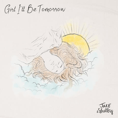 Girl I'll Be Tomorrow