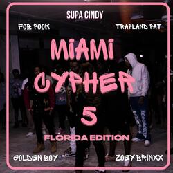 Miami Cypher 5: Florida Edition
