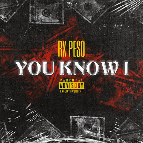 YOU KNOW I