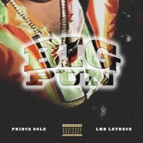 Big Pun (feat. LMB Letrece)