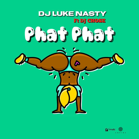 Phat Phat (feat. DJ Chose)