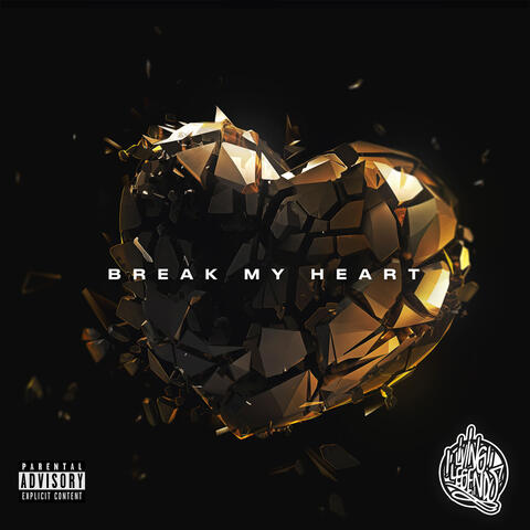 Break My Heart