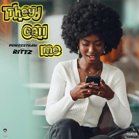They Call Me (feat. Rittz)