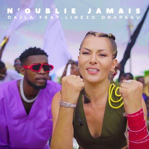 N'oublie Jamais (feat. Linezo Drapeau)