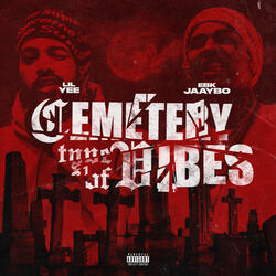 Cemetery Type of Vibes