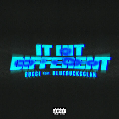 It Hit Different (feat. BlueBucksClan)