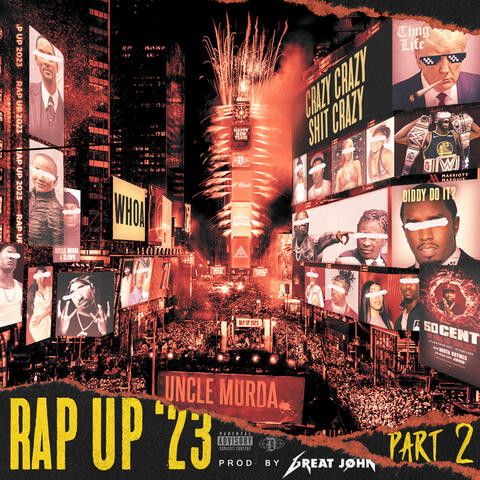 Rap Up 2023, Pt. 2