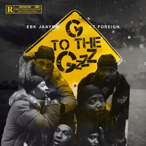 G To The Gzzz (feat. EBK Jaaybo)