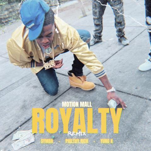 Royalty (Remix) [feat. Philthy Rich]