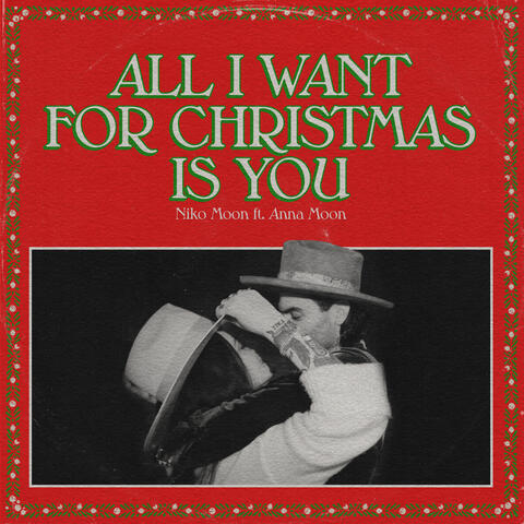 ALL I WANT FOR CHRISTMAS IS YOU (feat. Anna Moon)