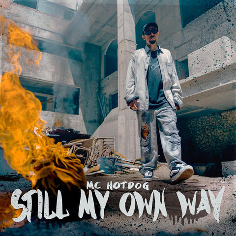 Still My Own Way