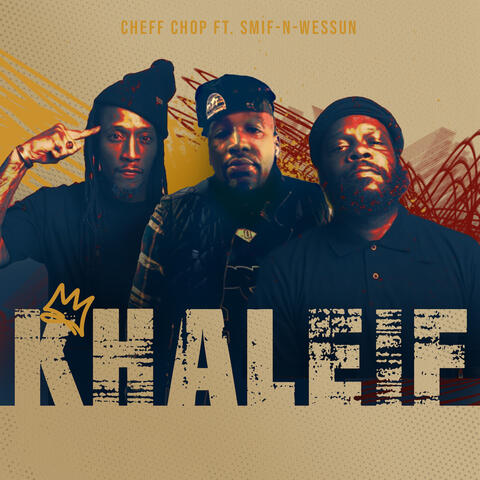 Khaleif (feat. Smif-N-Wessun)