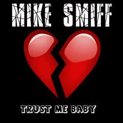 Trust Me Baby