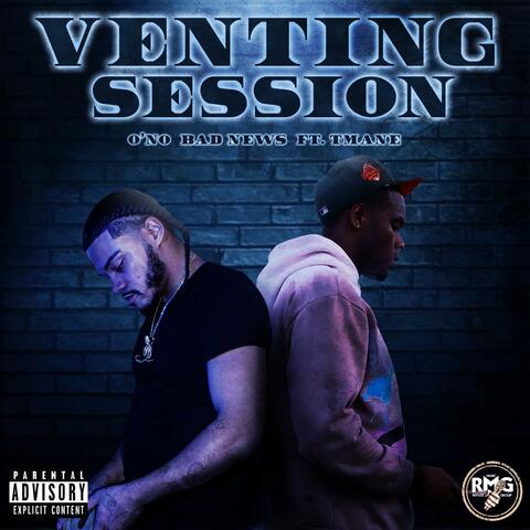 Venting Session (feat. Tmane)