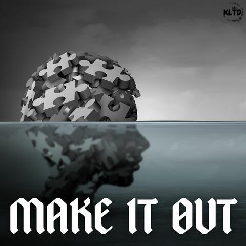 Make It Out