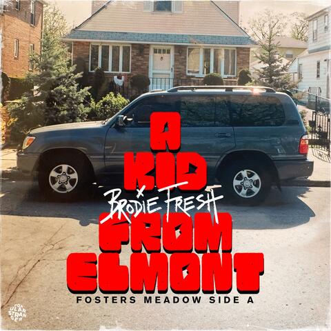 A Kid From Elmont: Fosters Meadow Side A