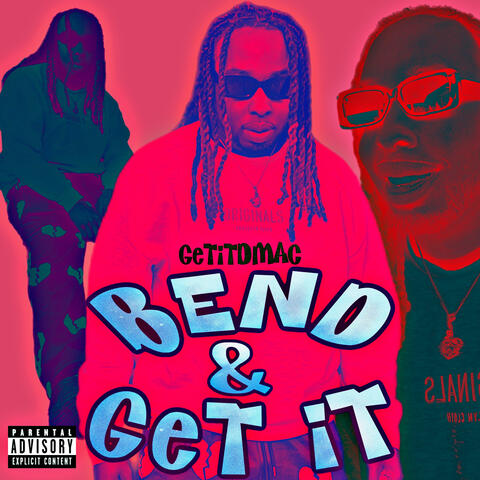 Bend & Get It