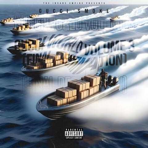 Gucci World, Vol. 3: Final Destination