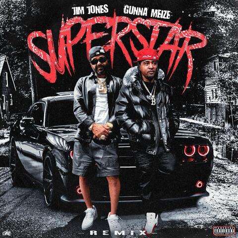 SuperStar (Remix) [feat. Jim Jones]