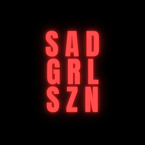 SAD GRL SZN