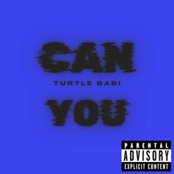 Can You