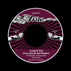 Long & Far (Time Stands Still Riddim)