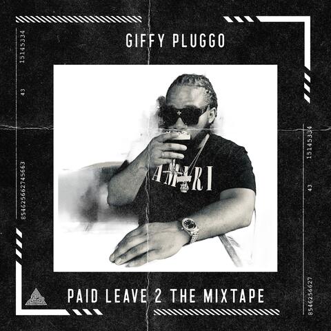 Paid Leave 2 the Mixtape