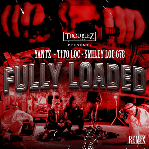 Fully Loaded (Remix)
