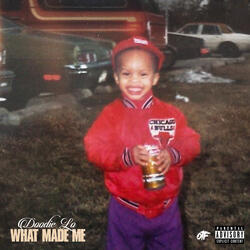 WHAT MADE ME (OUTRO)