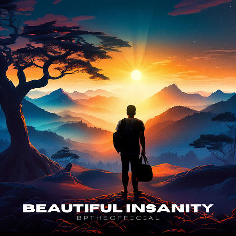Beautiful Insanity