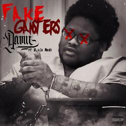 Fake Gansters