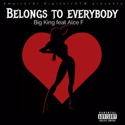 BELONGS TO EVERYBODY