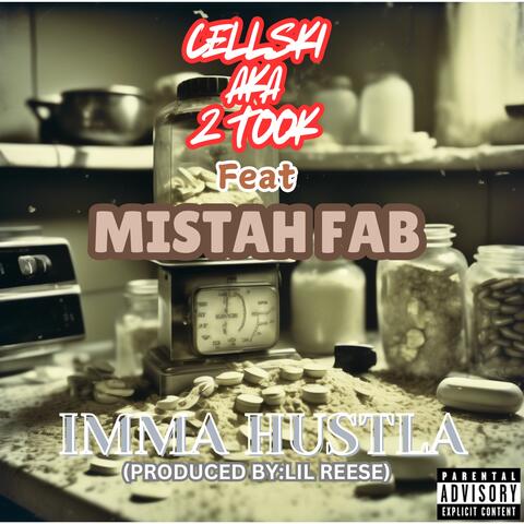 IMMA HUSTLA (feat. MISTAH FAB)