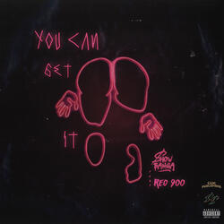 You Can Get It