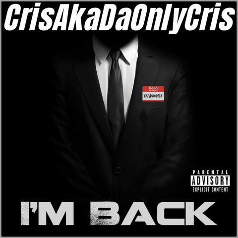 I'm Back