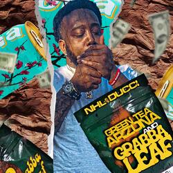 Green Tea Arizona and Grabba Leaf
