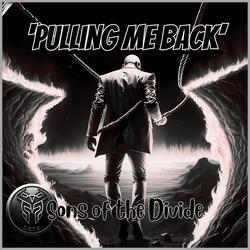Pulling Me Back