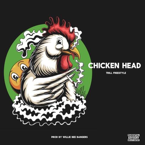 Chicken Head Trill Freestyle (feat. Ray1K, Young T.o.e & 2Boy Kev)